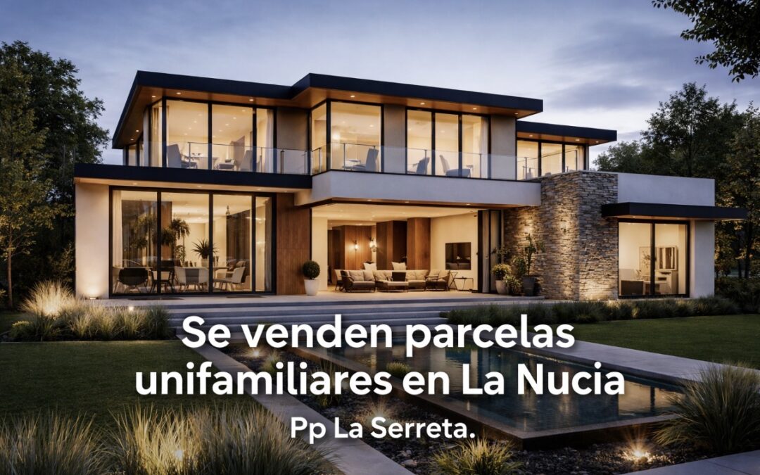 Parcelas unifamiliares en Plan parcial La Serreta de La Nucia